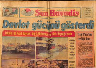 Son Havadis Gazetesi 2 Mayıs 1979 - Taksimde Kızıl Bayrak Değil Mehmetçik Vardı GZ99061 - 1
