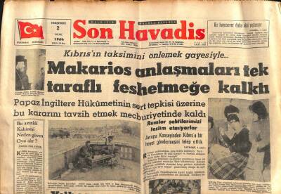Son Havadis Gazetesi 2 Ocak 1964 - Makarios Anlaşmaları Tek Taraflı Feshetmeğe Kalktı GZ82450 - 1