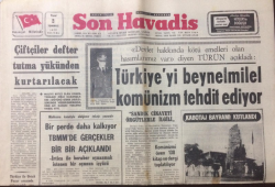 Son Havadis Gazetesi 2 Temmuz 1972 - Türkiyeyi Beynelminel Komünizm Tehdit Ediyor - GZ12493 - 1