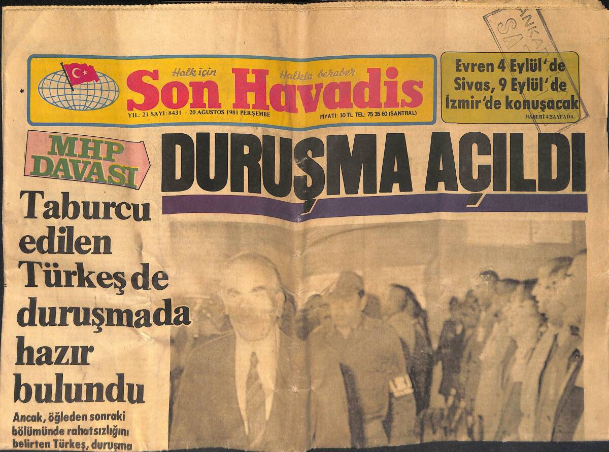 Son Havadis Gazetesi 20 Ağustos 1981 - MHP Davası - Gönül Yazar Bugün Almanya'ya Gidiyor GZ156622 - 1