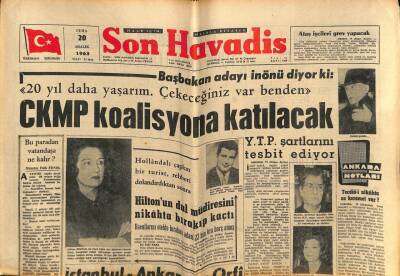 Son Havadis Gazetesi 20 Aralık 1963 - Hiltonun Dul Müdiresini Nikahta Bırakıp Kaçtı GZ81060 - 1