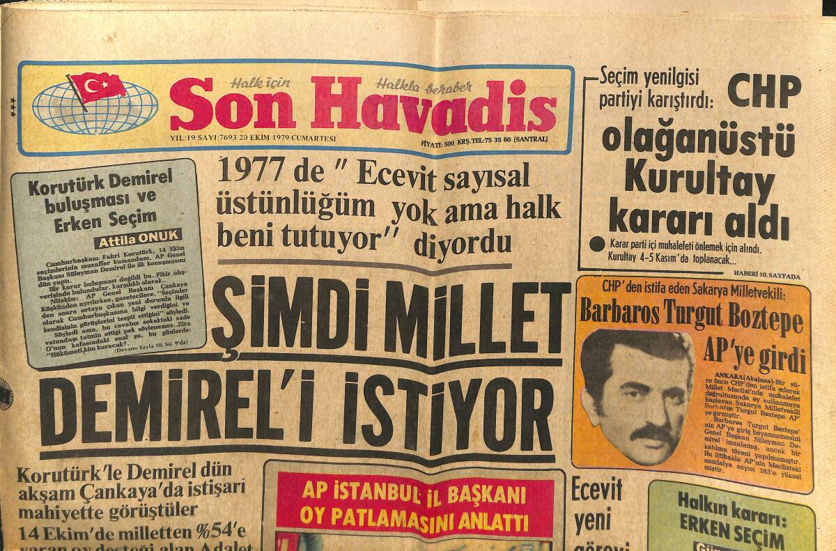 Son Havadis Gazetesi 20 Ekim 1979 - Şimdi Millet Demirel'i İstiyor! - Derwall İtalya Vizesini Bize Türk Takımı Verecek GZ142651 - 1