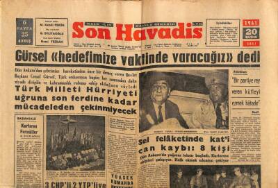 Son Havadis Gazetesi 20 Haziran 1961 - Gürsel Hedefimize Vaktinde Varacağız Dedi GZ56510 - 1
