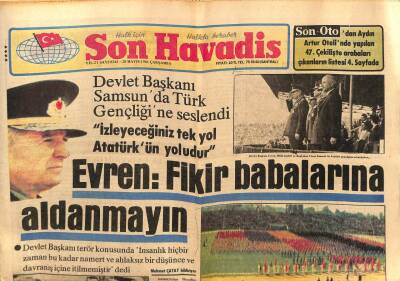 Son Havadis Gazetesi 20 Mayıs 1981 - Evren Fikir Babalarına Aldanmayın GZ69816 - 1