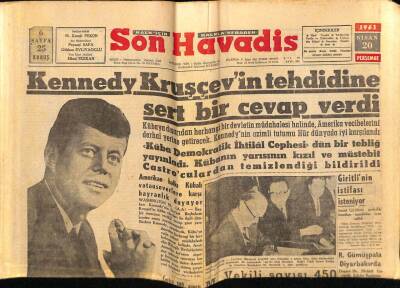 Son Havadis Gazetesi 20 Nisan 1961 - Kenndey Kruşçevin Tehdidine Sert Bir Cevap Verdi GZ69480 - 2