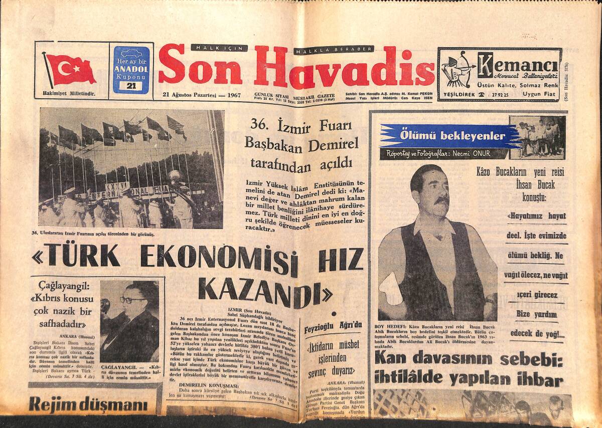 Son Havadis Gazetesi 21 Ağustos 1967 - İkili Anlaşmalar M.B.K. Devrinde Kayıtsızlıkla İmzalanmış - Türk Ekonomisi Hız Kazandı GZ149662 - 1