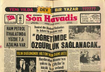 Son Havadis Gazetesi 21 Aralık 1975 - Arjantinde İç Savaş Tehlikesi Belirdi - Haydarabat Nizamının Yakını İle Çiftçilerin Küçük Kızı Evlendi GZ120960 - 1