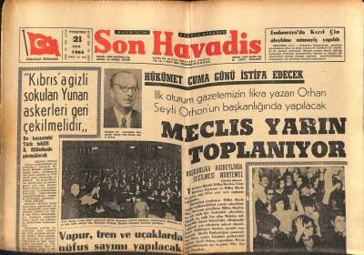 Son Havadis Gazetesi 21 Ekim 1965 - Fikret Hakan-Suna Aksu Arasındaki Aşk Çok Kolay Sona Erdi - Meclis Yarın Toplanıyor GZ121041 - 1