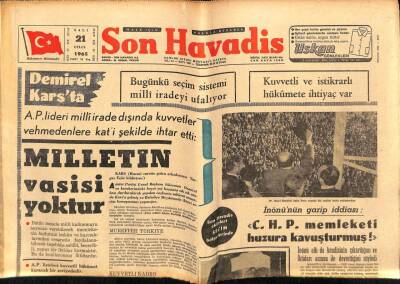 Son Havadis Gazetesi 21 Eylül 1965 - İnönünün Garip İddiası CHP Memleketi Huzura Kavuşturmuş ! GZ65641 - 1
