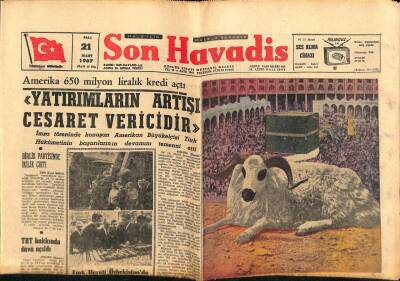 Son Havadis Gazetesi 21 Mart 1967 - Amerika 650 Milyon Liralık Kredi Açtı GZ65612 - 1