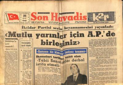Son Havadis Gazetesi 21 Mayıs 1966 - İktidar Partisi Seçim Beyannamesini Yayınladı GZ99042 - 1