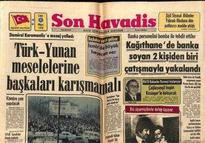 Son Havadis Gazetesi 21 Mayıs 1976 - Yahya Demirel İlk Defa Gördüğü Kızı Ve Eşiyle Hasret Gideriyor GZ90690 - 1