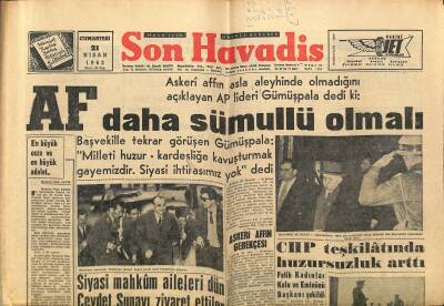 Son Havadis Gazetesi - 21 Nisan 1962 - Askeri Fırınlar Ekmek Yapacak - AF Daha Şümullü Olmalı GZ124262 - 1
