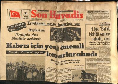 Son Havadis Gazetesi 21 Nisan 1965 - Çanakkalede Savaşanlar Dün İzmirde Kucaklaştı - Kıbrıs İçin Yeni Önemli Kararlar Alındı GZ123967 - 1