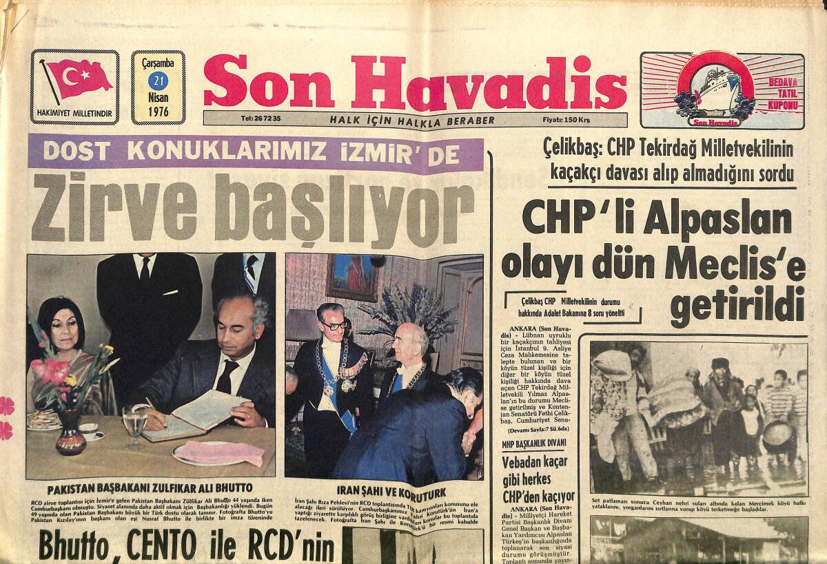 Son Havadis Gazetesi 21 Nisan 1976 - CHP'li Alpaslan Olayı Dün Meclis'e Getirildi - Bhutto , Cento İle RCD'nin Birleşmesini Teklif Etti GZ141101 - 1