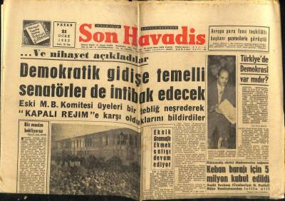 Son Havadis Gazetesi 21 Ocak 1962 - Ve Nihayet Açıkladılar Demokratik Gidişe Temelli Senatörler de İntibak Edecek GZ59393 - 1