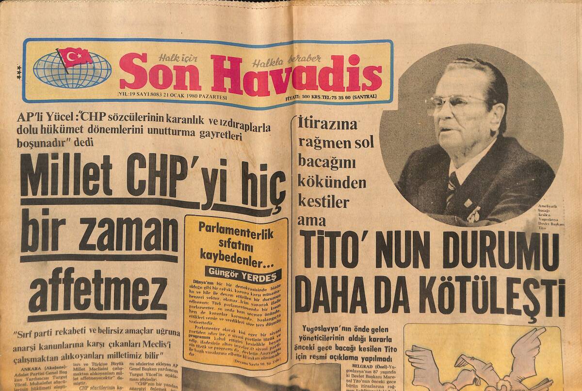 Son Havadis Gazetesi 21 Ocak 1980 - Millet CHP'yi Hiç bir Zaman Affetmez - Tito'nun Durumu Daha da Kötüleşti GZ133545 - 1