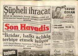 Son Havadis Gazetesi 21 Temmuz 1987 - İktidar Halkı Açlıkla Terbiye Etmek İstiyor GZ70342 - 1