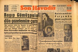 Son Havadis Gazetesi 22 Ekim 1961 - Ragıp Gümüşpala Dün Gazetemize Çattı GZ158832 - Gökçekoleksiyon