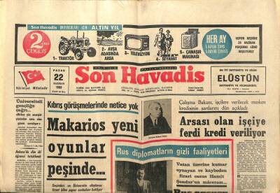 Son Havadis Gazetesi 22 Haziran 1969 - Makarios Yeni Oyunlar Peşinde GZ99006 - 1