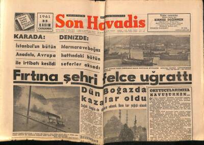 Son Havadis Gazetesi 22 Kasım 1961 - Fırtına Şehri Felce Uğrattı . Dün Boğazda Kazalar Oldu GZ69502 - 2