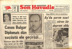 Son Havadis Gazetesi 22 Kasım 1969 - Casus Bulgar Diplomat Ele Geçirildi GZ103367 - 1