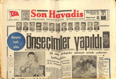 Son Havadis Gazetesi 22 Nisan 1968 - Adalet Partisine İltihaklar GZ74215 - 1