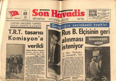Son Havadis Gazetesi 22 Nisan 1969 - TRT Tasarısı Komisyona Verildi GZ73999 - 1