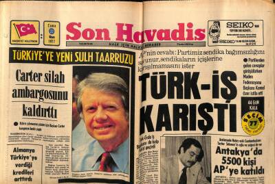 Son Havadis Gazetesi 22 Nisan 1977 - Carter Türkiyeye Silah Ambargosunu Kaldırttı GZ56405 - 1