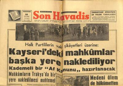 Son Havadis Gazetesi 22 Ocak 1962 - Kayserideki Mahkumlar Başka Yere Naklediliyor GZ59392 - 1