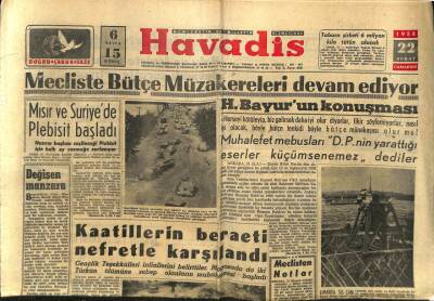 Son Havadis Gazetesi 22 Şubat 1958 - Mısır Ve Suriyede Plebisit Başladı.. GZ59558 - 1