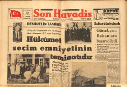 Son Havadis Gazetesi 22 Şubat 1965 - Adana'da İşçi Partisi Aleyhine Gösteriler Yapıldı GZ158656 - Gökçekoleksiyon