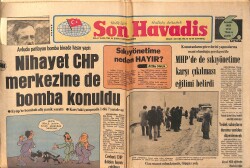 Son Havadis Gazetesi 22 Şubat 1979 - Nihayet CHP Merkezine de Bomba Konuldu - İran'da Tutuklamalar Devam Ediyor GZ158859 - Gökçekoleksiyon