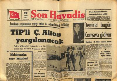 Son Havadis Gazetesi 22 Temmuz 1967 - Avrupa Papanın Gezisine Önem Veriyor - TİPli Ç. Altan Yargılanacak GZ121057 - 1