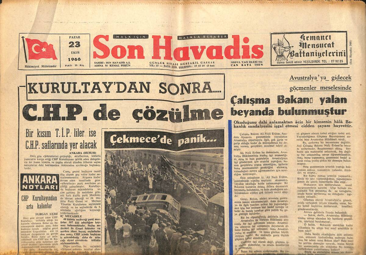 Son Havadis Gazetesi 23 Ekim 1966 - CHP'DE Çözülme - Bakanlık Bakandan Habersiz Bildiri Neşretmiş!! GZ142966 - 1