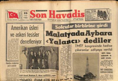 Son Havadis Gazetesi 23 Kasım 1966 - Amerikan Üsleri Ve Askeri Tesisler Denetleniyor - AP Genel İdare Kurulu Toplandı GZ124324 - 1