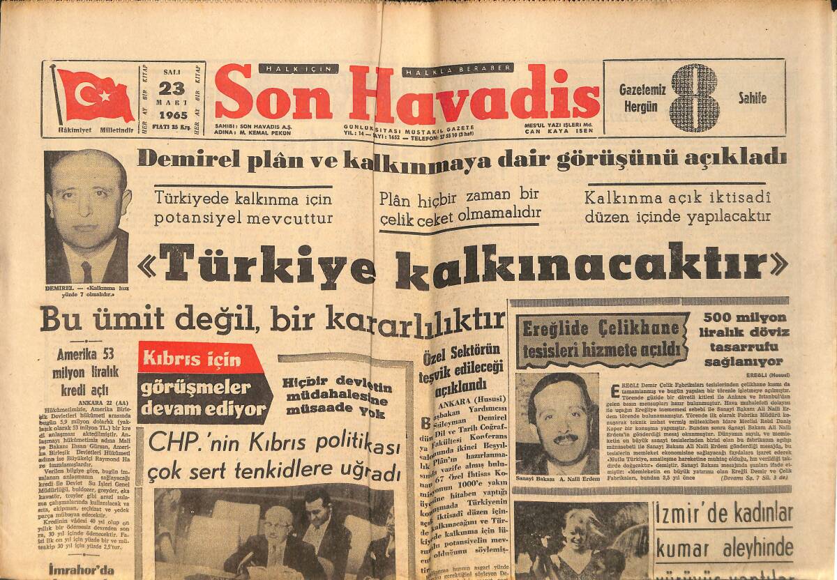 Son Havadis Gazetesi 23 Mart 1965 - Faysal Çetesi Ele Geçirildi - Amerika 53 Milyon Liralık Kredi Açtı GZ158814 - 1