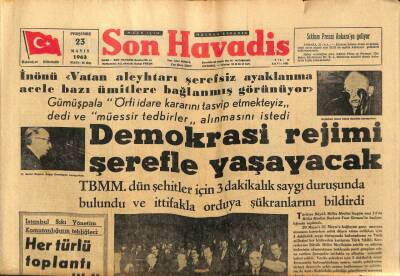 Son Havadis Gazetesi 23 Mayıs 1963 - Gümüşpala Demokrasi Rejimi Şerefle Yaşayacak GZ99008 - 1