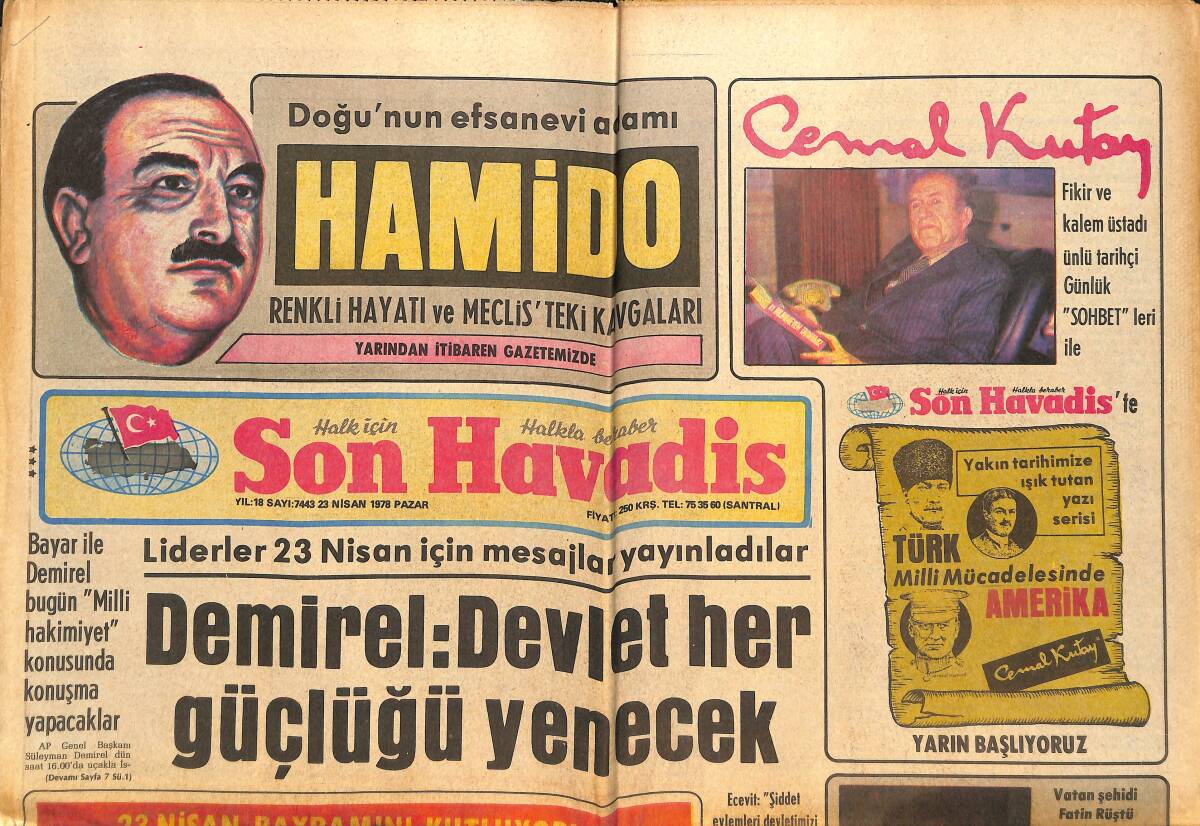 Son Havadis Gazetesi 23 Nisan 1978 - Demirel : Devlet Her Güçlüğü Yenecek - Lale Bayramı Gülhane Parkı'nda da Kutlandı GZ142884 - 1