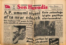 Son Havadis Gazetesi 23 Ocak 1963 - A.P. Umumi Siyasi Afta Israr Edecek GZ70451 - 1