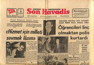 Son Havadis Gazetesi 23 Temmuz 1968 - Bayan Burgiba Kapalı Çarşıya Hayran Kaldı - AP İptal Kararına İtirazda Bulundu GZ93327 - 1