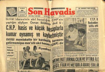 Son Havadis Gazetesi 24 Ağustos 1962 - Irak Hududu Kapatılıyor GZ65573 - 2