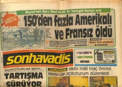 Son Havadis Gazetesi 24 Ekim 1983 - Beyruttaki Barış Gücüne Ait İki Karargah Havaya Uçtu GZ102160 - 1