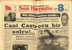 Son Havadis Gazetesi 24 Kasım 1963 - Kennedynin Ölümü Bütün Dünyayı Sarstı GZ65346 - 1