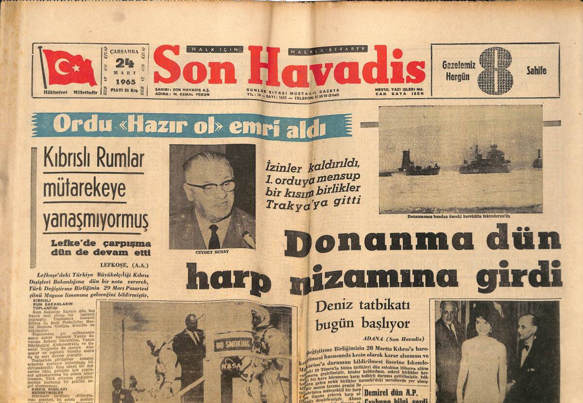 Son Havadis Gazetesi 24 Mart 1965 - Burgiba Bugün Ankara'ya Geliyor - Donanma Dün Harp Nizamına Girdi GZ158815 - 1