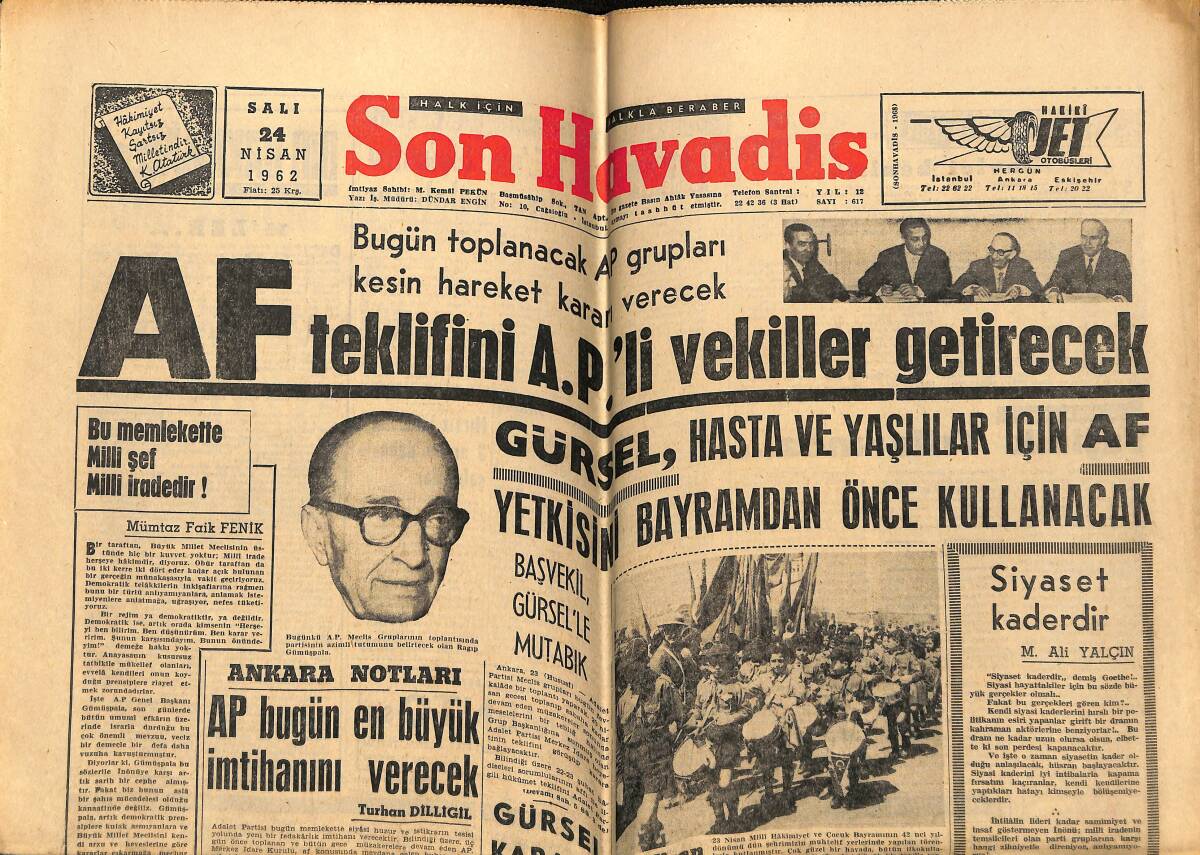 Son Havadis Gazetesi 24 Nisan 1962 - Af Teklifini AP'li Vekiller Getirecek - Belediye Ekmeğe Zam Tanıyacak GZ148705 - 1