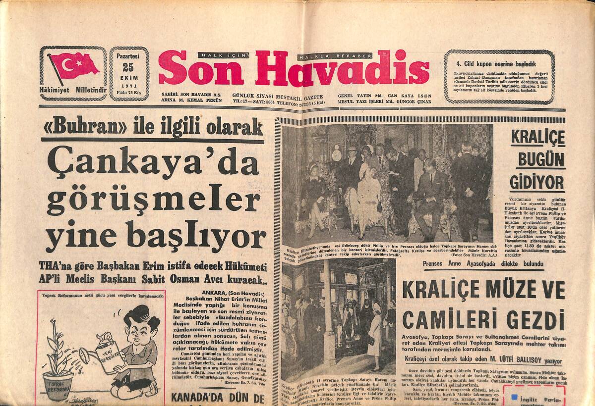 Son Havadis Gazetesi 25 Ekim 1971 - Kraliçe Bugün Geliyor - Çankaya'da Görüşmeler Yine Başlıyor GZ143447 - 1