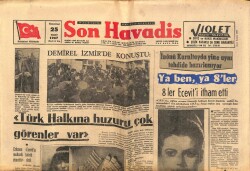 Son Havadis Gazetesi 25 Mart 1967 - İnönü Kurultayda Yine Aynı Tehdide Hazırlanıyor GZ65613 - 2