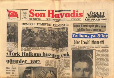 Son Havadis Gazetesi 25 Mart 1967 - İnönü Kurultayda Yine Aynı Tehdide Hazırlanıyor GZ65613 - 2