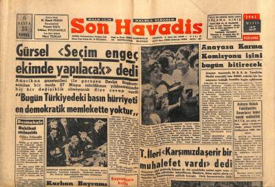 Son Havadis Gazetesi 25 Mayıs 1961 - Gürsel Seçim Engeç Ekimde Yapılacak Dedi GZ56526 - 1